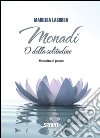 Monadi. O della solitudine libro