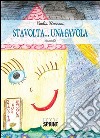 Stavolta... una favola libro