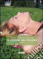 Il potere del Pilates libro