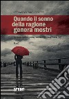 Quando il sonno della ragione genera mostri. La storia della Seprim e dei suoi Sadales Senesi (SS) libro