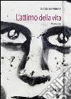 L'attimo della vita libro