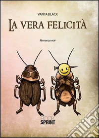 La vera felicità