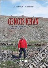 Gengis Khan. Il guerriero perfetto di Shamballah libro di Mikado Francesco