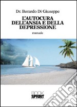 L'autocura dell'ansia e della depressione libro