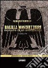 Balilla moschettiere. Memorie di un antifascista libro di Tiriticco Maurizio