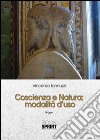 Coscienza e natura. Modalità d'uso libro di Iannuzzi Vincenzo