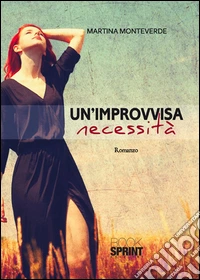 Un'improvvisa necessità libro