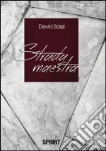 Strada maestra libro