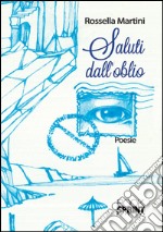 Saluti dall'oblio libro