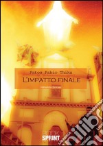 L'impatto finale libro