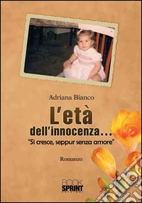 L'età dell'innocenza... libro