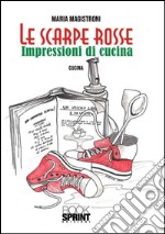 Le scarpe rosse libro