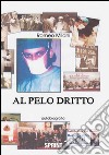 Al pelo dritto libro