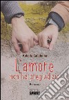 L'amore non ha pregiudizio libro