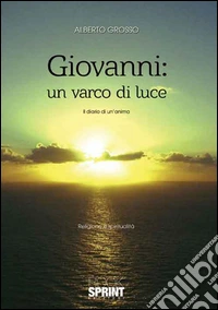Giovanni: un varco di luce