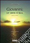 Giovanni: un varco di luce libro