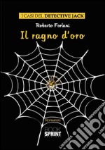 Il ragno d'oro libro