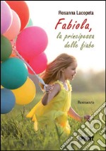 Fabiola, la principessa delle fiabe