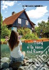 Terry e la casa sul fiume libro di Saccomani Pietro Alboino