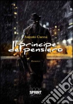 Il principe del pensiero libro