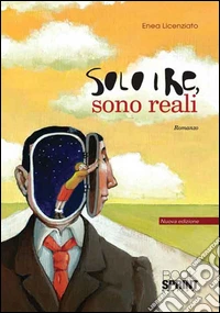 Solo i re, sono reali libro