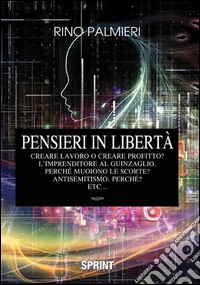 Pensieri in libertà