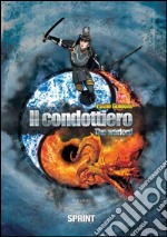 Il condottiero-The warlord libro