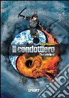 Il condottiero-The warlord libro