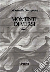 Momenti di versi libro