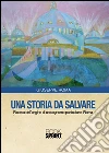 Una storia da salvare. Ricerca dell'origine di un cognome particolare: Roma libro di Roma Giuseppe