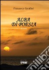 Alba di poesia libro