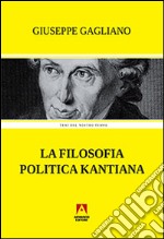 La filosofia politica kantiana libro