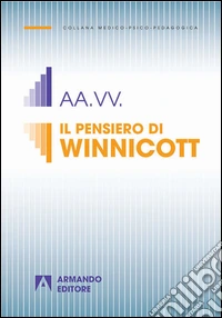 Il pensiero di Winnicott