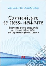 Comunicare se stessi nell'arte libro