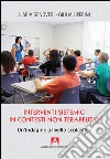 Interventi sistemici in contesti non terapeutici. Un'indagine a livello scolastico libro