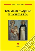 Tommaso D'Aquino e la bellezza libro