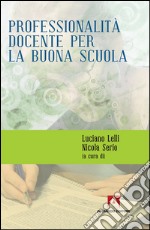 Professionalità docente per la buona scuola libro