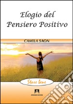 Elogio del pensiero positivo libro