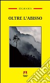 Oltre l'abisso libro