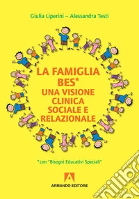 La familia BES. Una visione clinica sociale e relazionale