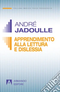 Apprendimento della lettura e dislessia