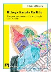 Il disegno narrativo condiviso. Disegnare e raccontare nella psicoterapia con i bambini libro di Passaro Gianluigi