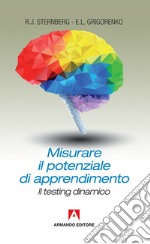 Misurare il potenziale di apprendimento. Il testing dinamico