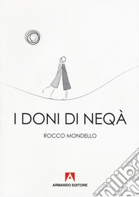 I doni di Neqà