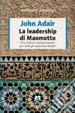 La leadership di Maometto libro