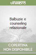 Balbuzie e counseling relazionale libro