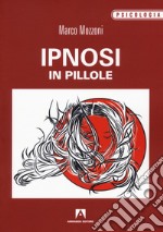 Ipnosi in pillole