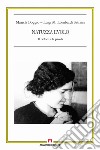 Natuzza Evolo. Il dolore e la parola libro di Boggio Maricla Lombardi Satriani Luigi Maria