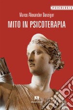 Mito in psicoterapia libro