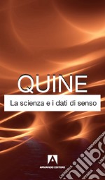 La scienza e i dati di senso. Nuova ediz.